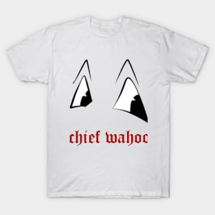 Chief Wahoo T Shirts for Sale TeePublic